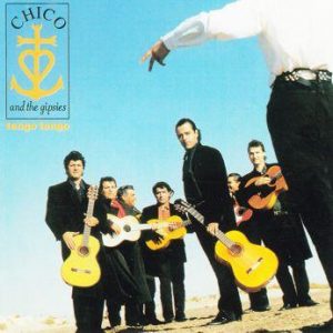 CD Chico & the Gypsies Tengo Tengo